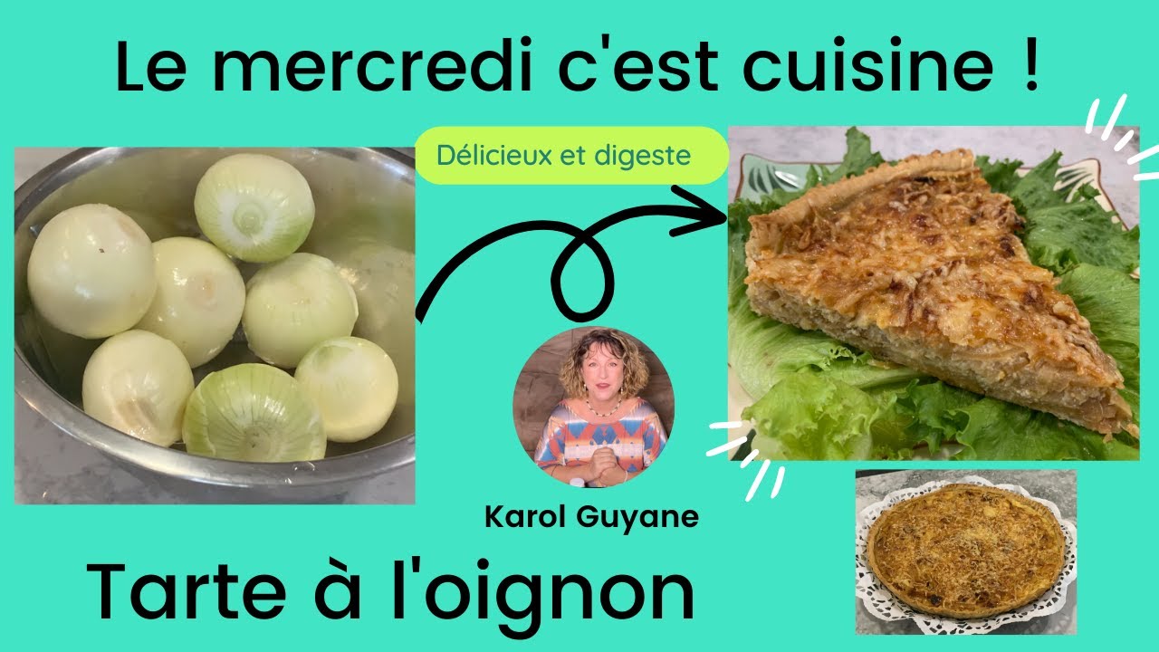 COMMENT FAIRE UNE TARTE À L'OIGNON ?
