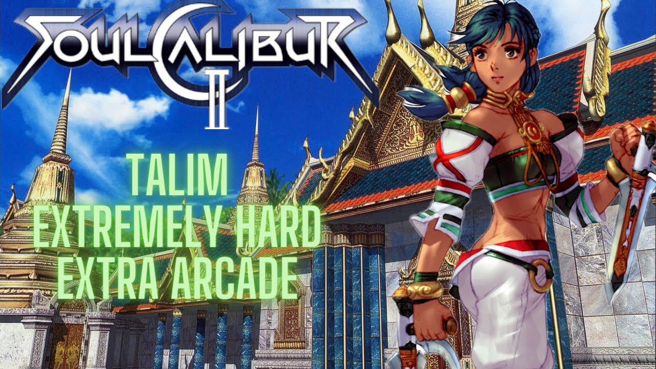 Soulcalibur 2 HD - Talim Extra Arcade on Extremely Hard