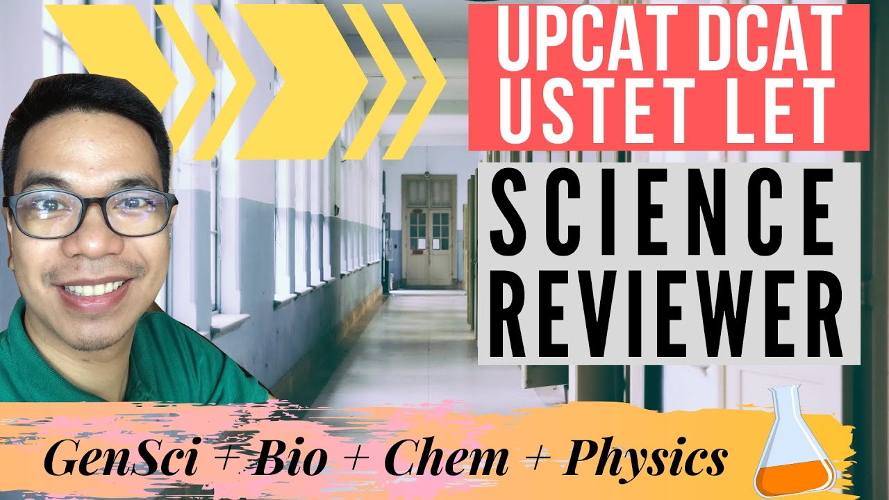 SCIENCE Part 1 | Reviewer for  UPCAT, DCAT, USTET, NMAT, LET