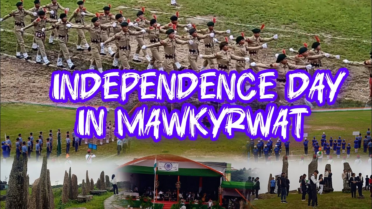 Mawkyrwat Independence Day Celebration 2025 