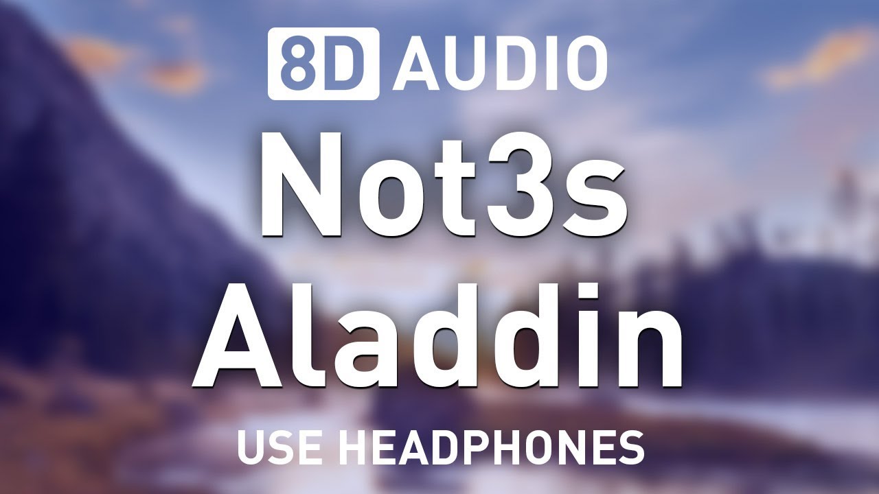 Not3s - Aladdin | 8D AUDIO 🎧