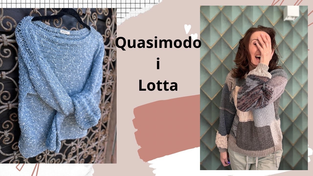 61. Lotta i Quasimodo - dwa nowe sweterki. Zrobisz je ze mną?