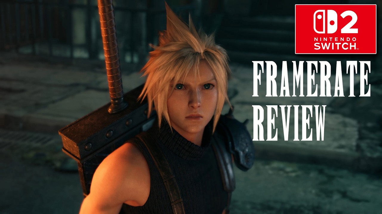 Final Fantasy VII Remake on Switch 2 is solid port | Framerate Analysis