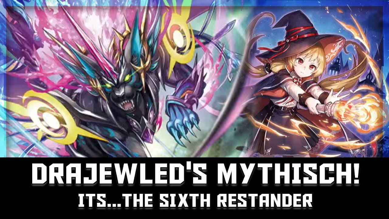 Drajewled's Mythisch is...A Sixth Restander | Cardfight!! Vanguard News