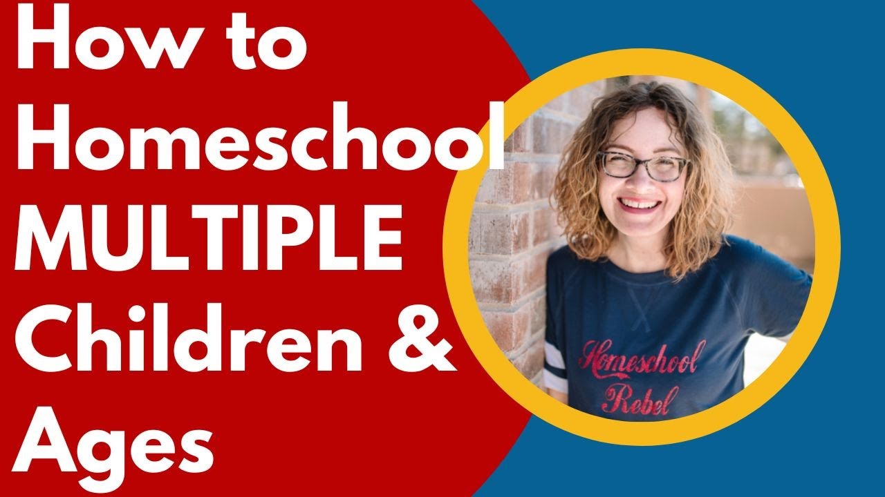 How to Homeschool Multiple Children and Multiple Ages