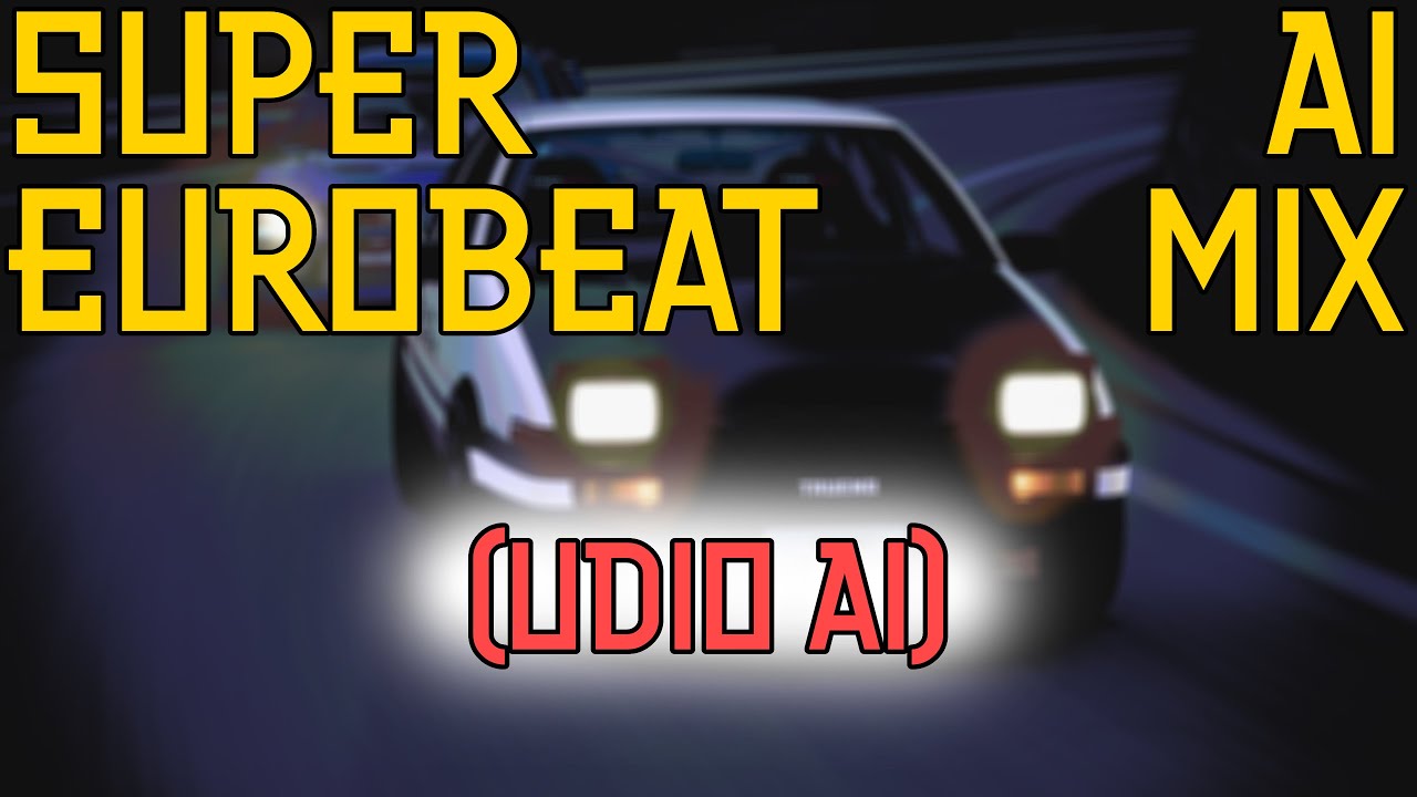 [1H] Super Eurobeat AI Mix (ft. Udio AI)
