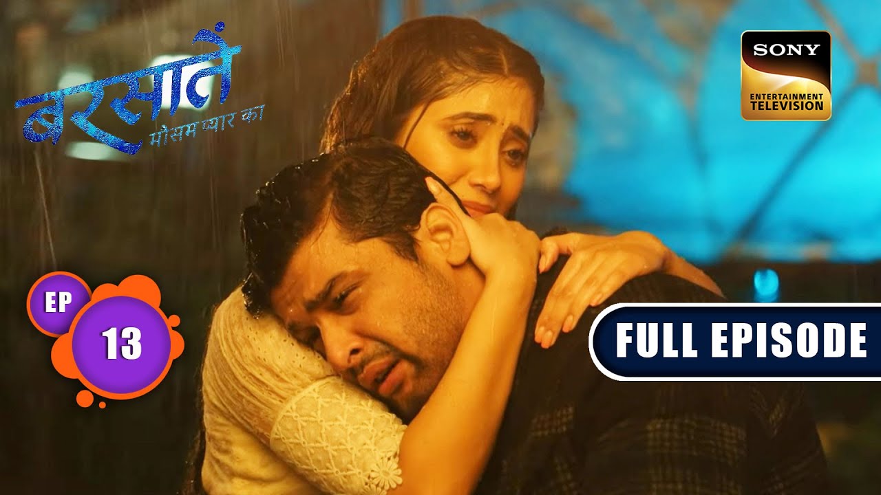 Reyansh की परछाईं | Barsatein - Mausam Pyaar Ka | Ep 13 | Full Episode | 26 July 2023