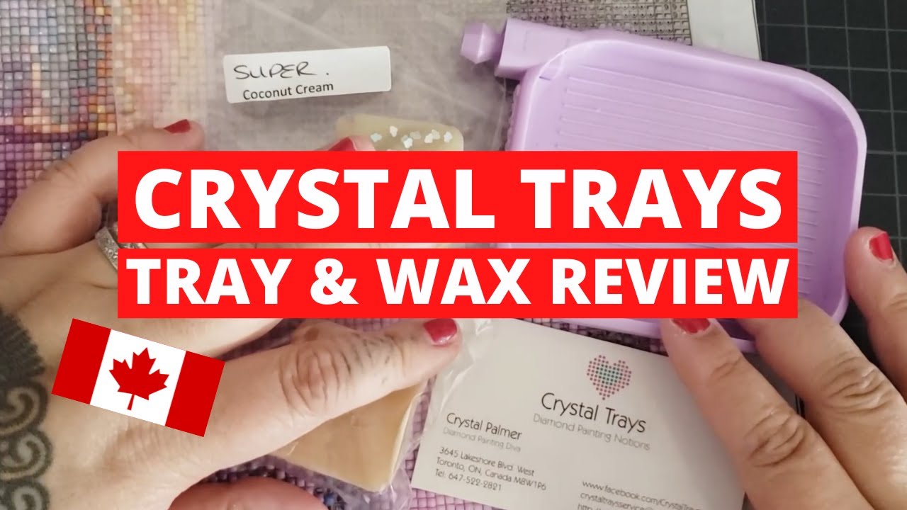 Diamond Painting Tray & Wax from Crystal Trays Review | Canadian Diamond Painting Company