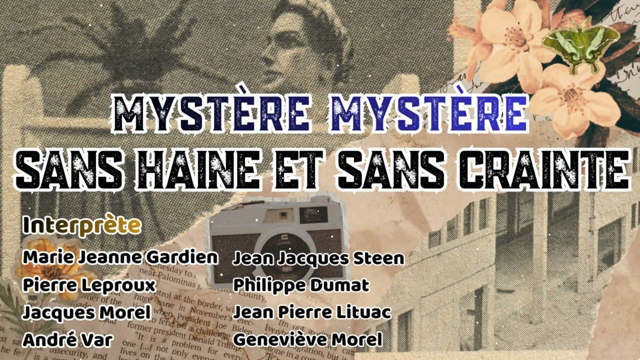Mystère Mystère - Sans haine et sans crainte