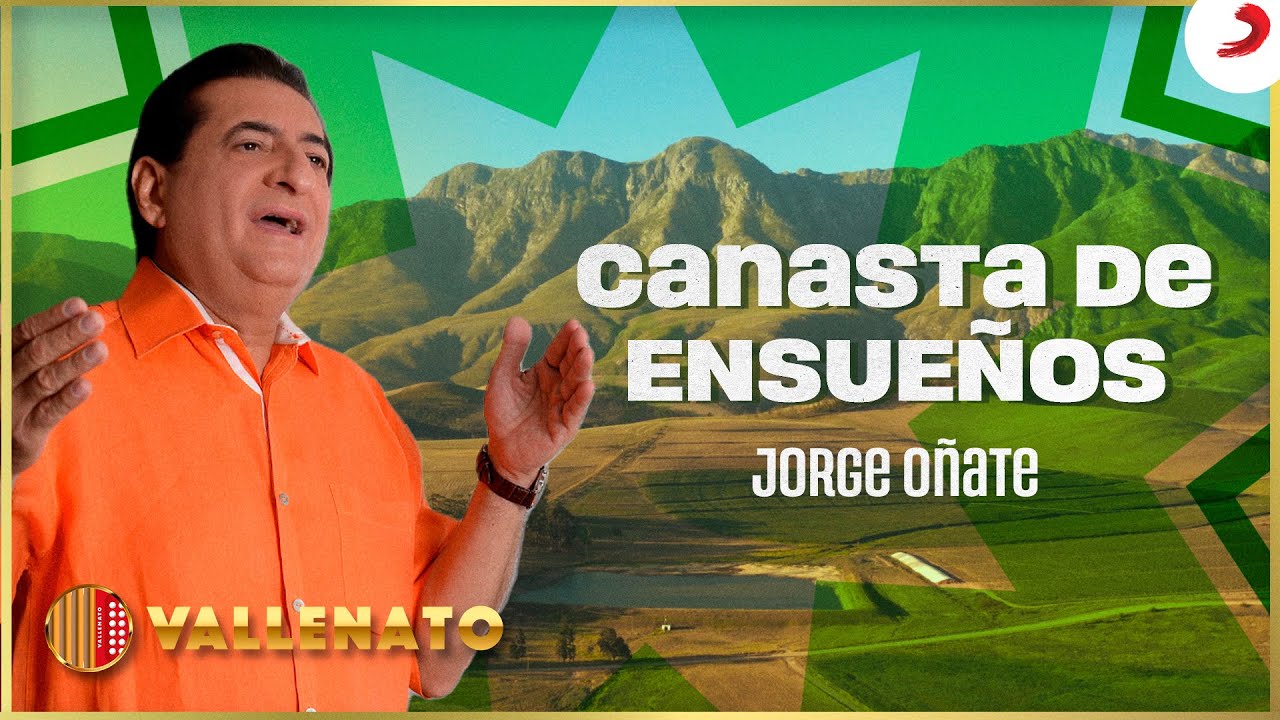 Canasta De Ensueños, Jorge Oñate - Letra Oficial