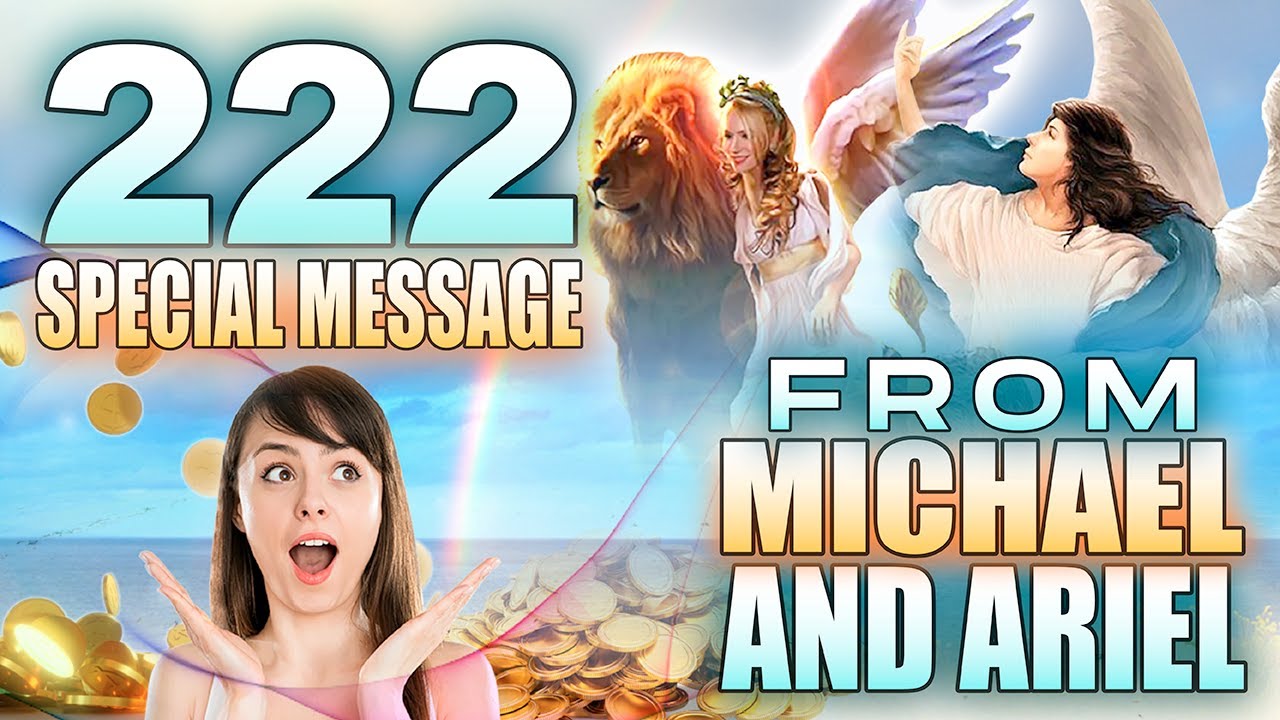 Angel Number 222  - Big Opportunities Opening Soon From Michael & Ariel