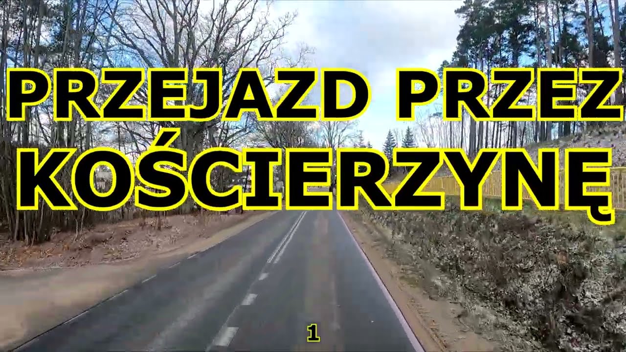 PRZEJAZD PRZEZ KOŚCIERZYNĘ #Kościerzyna