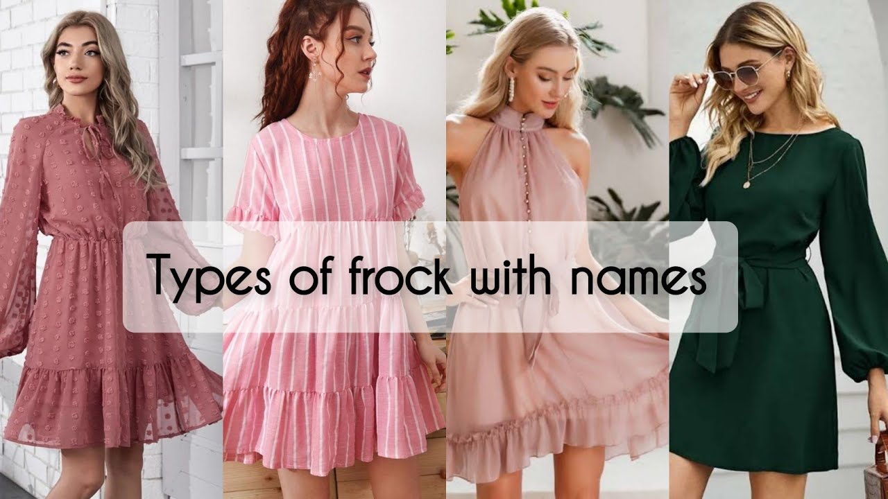 Different type of frock with names/frock design for girls and women with names \frock names