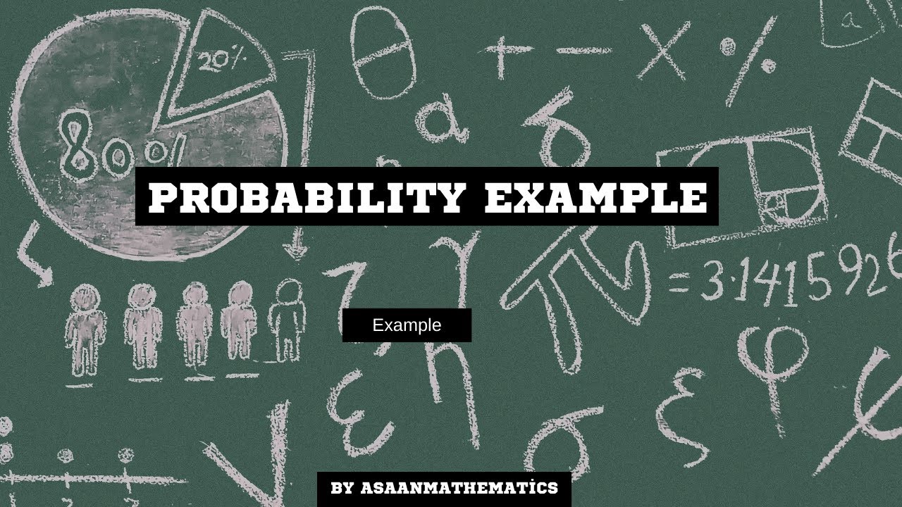 PROBABILITY EXAMPLE 2