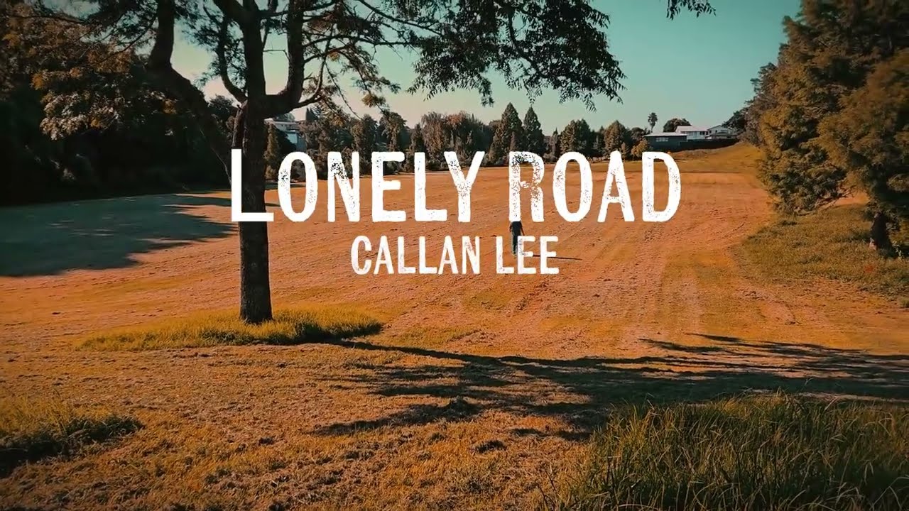 Callan Lee - Lonely Road (visualiser)