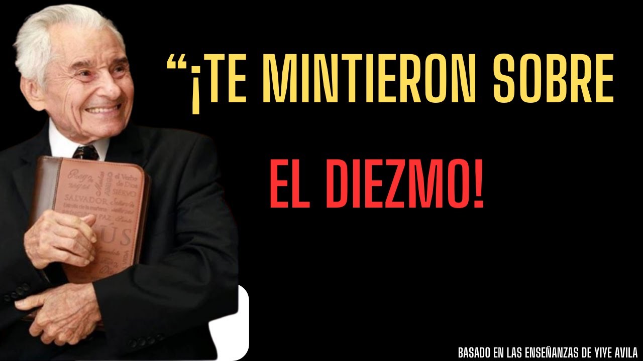 🔥 “¡Te mintieron sobre el diezmo! La verdad bíblica que Yiye Ávila reveló”