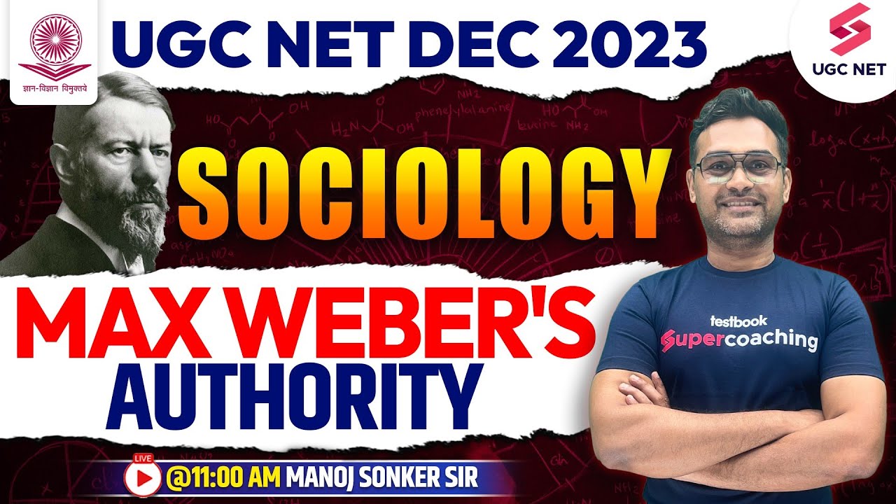 UGC NET Dec 2023 | Sociology | Max Weber's Authority | Manoj Sonker Sir