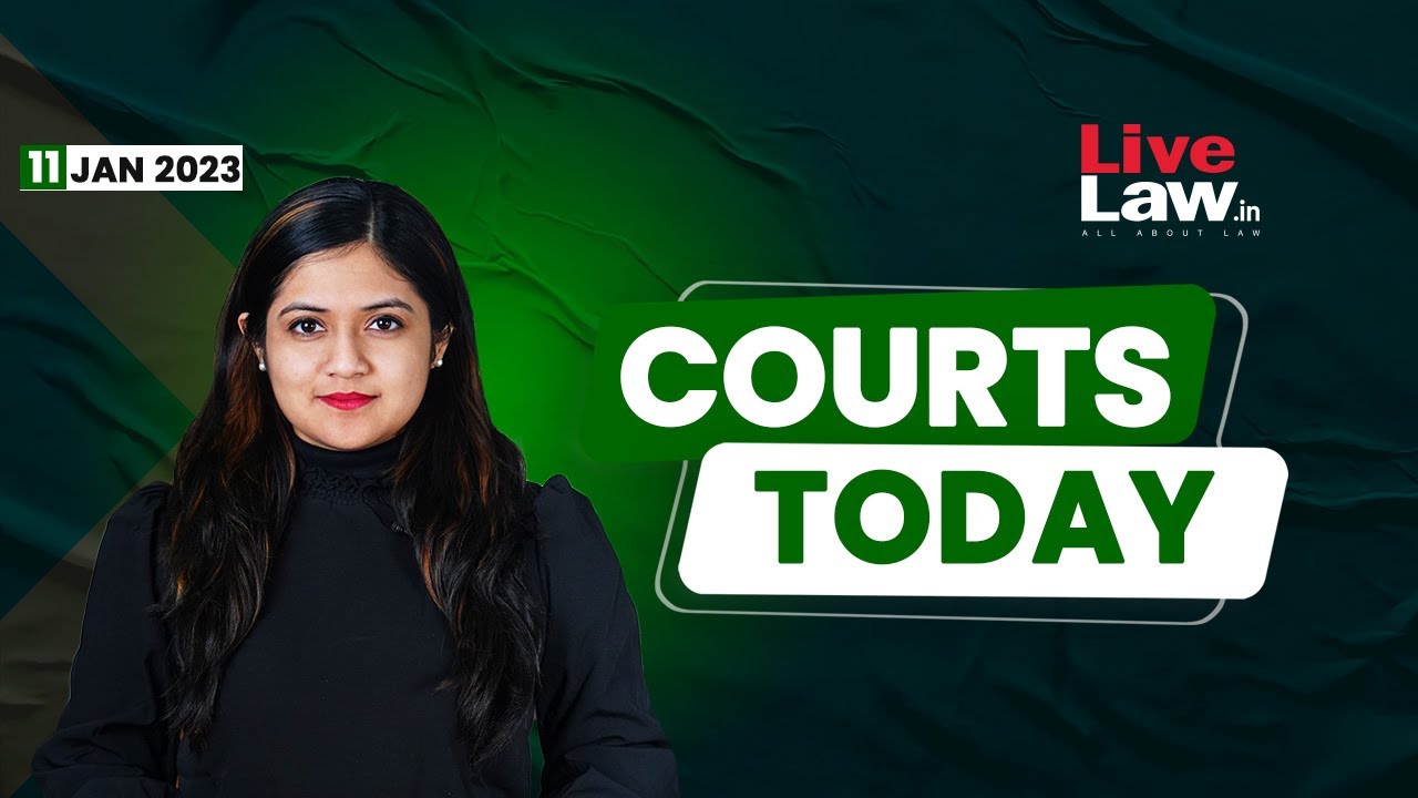 Lakhimpur Kheri Case, Bihar Caste Census, Google v CCI : Courts Today-11.01.23