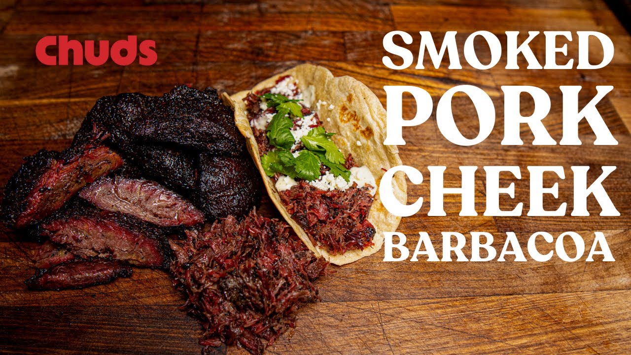 Smoked Pork Cheek Barbacoa | Chuds BBQ