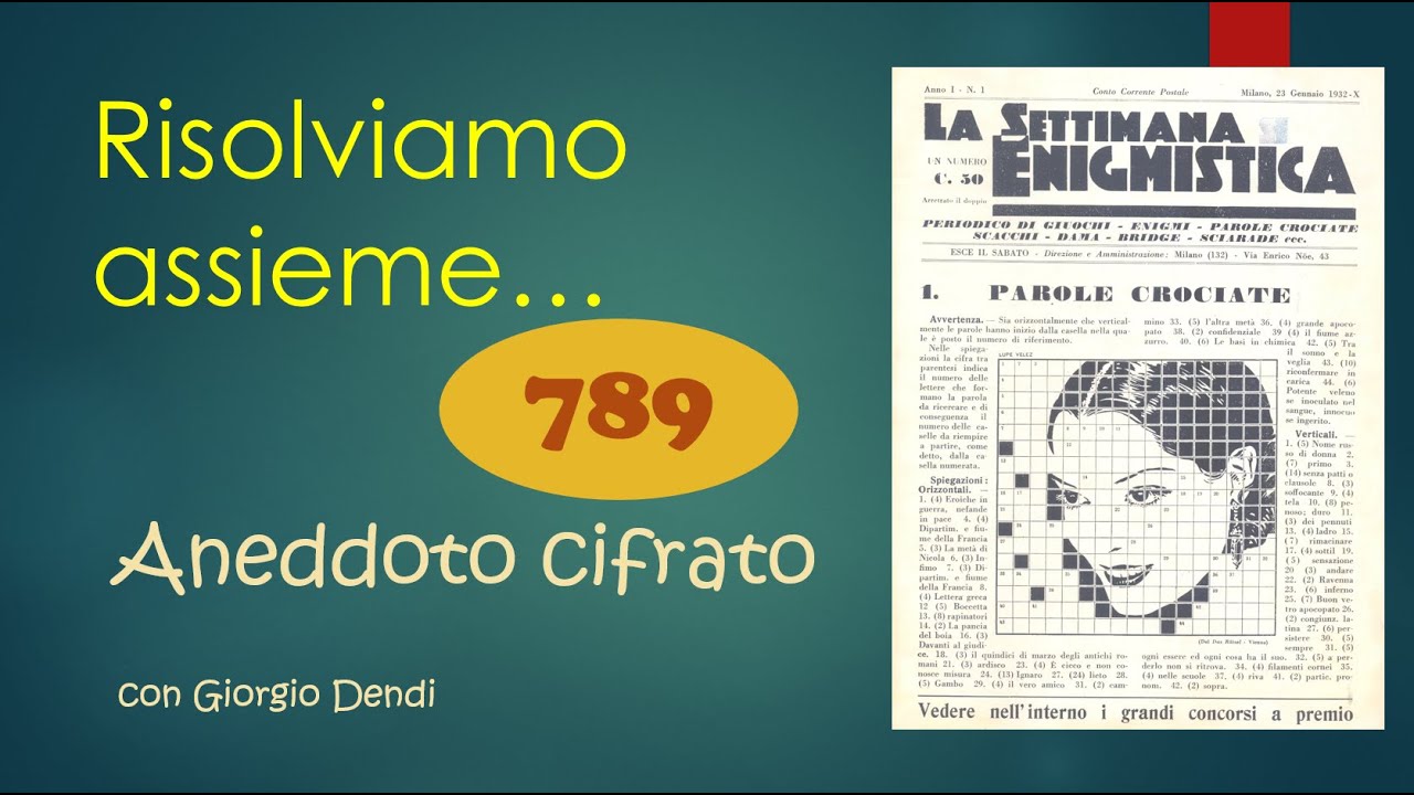 Risolviamo con Giorgio Dendi un ANEDDOTO CIFRATO della Settimana Enigmistica?