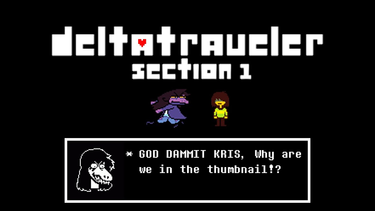 DELTATRAVELER Section 1 - Where the HECK are we?