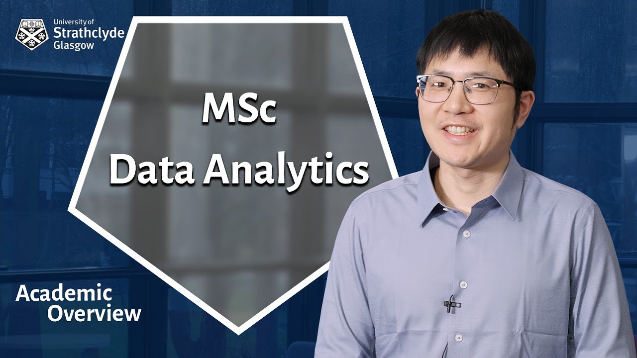 MSc Data Analytics | Academic Overview