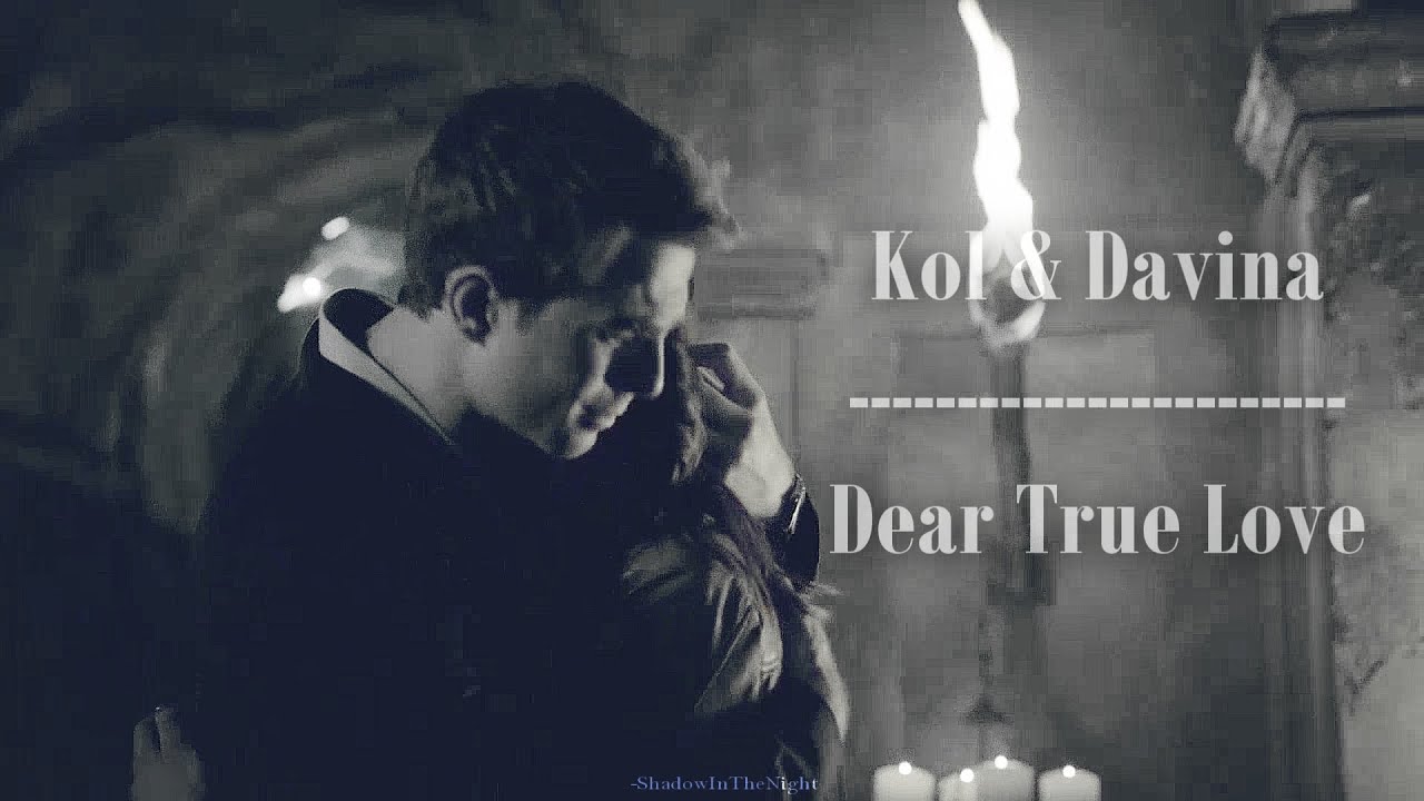►Davina & Kol || Dear True Love {+3x21}
