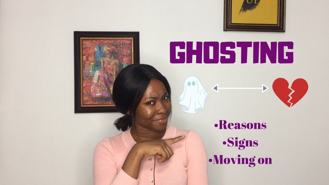 THIS IS WHY YOU WERE GHOSTED | HOW TO TREAT A GHOSTER