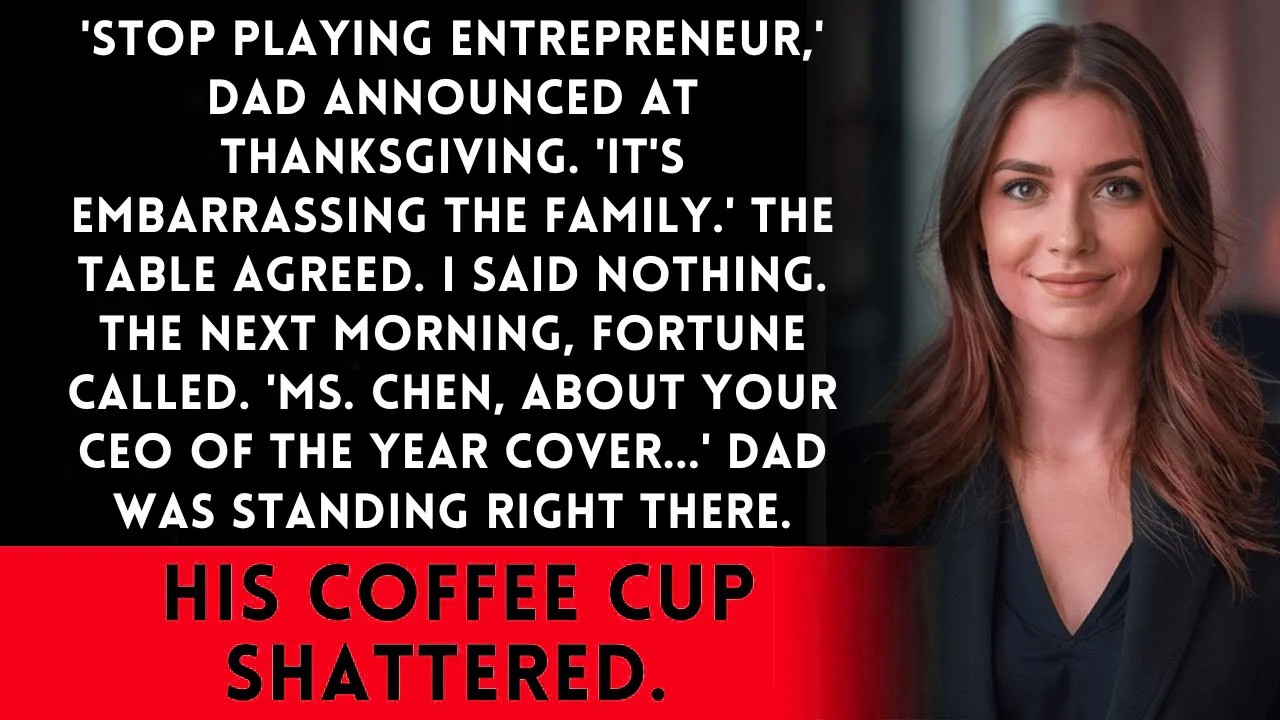 Dad Said “Stop Playing Entrepreneur”—Then Fortune Magazine Called My Name
