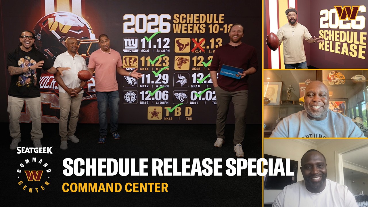 IT&rsquo;S HERE!!! Game-By-Game Analysis Of The 2026 Commanders Schedule 🗓️ | Command Center | NFL