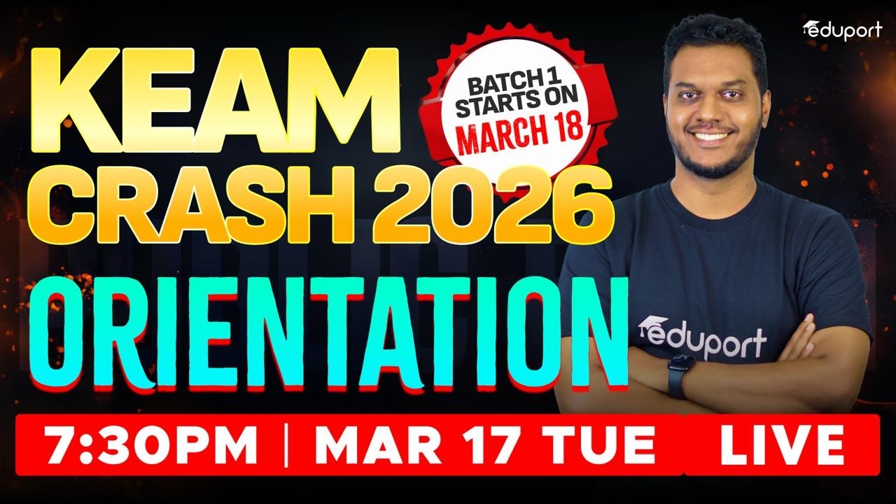 KEAM Crash Batch Orientation | Eduport Plus Two