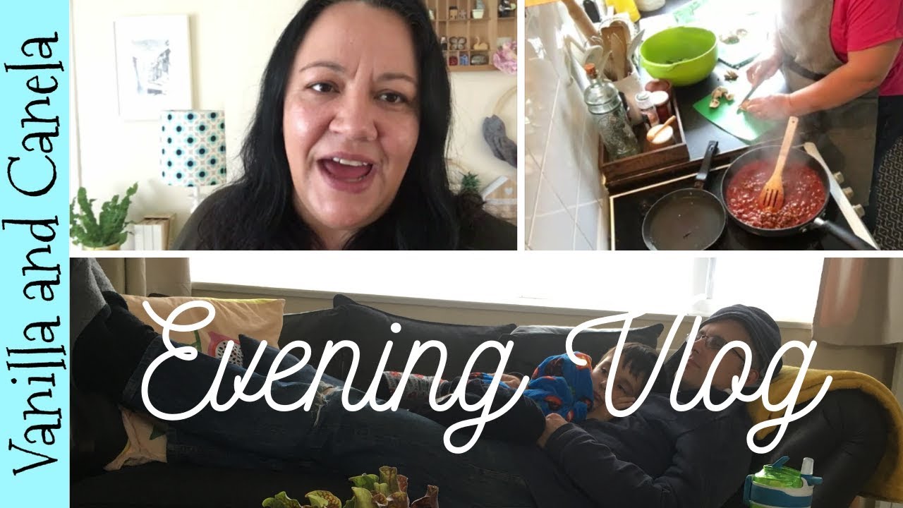Evening Vlog - Cooking/cleaning/family time - Vanilla & Canela