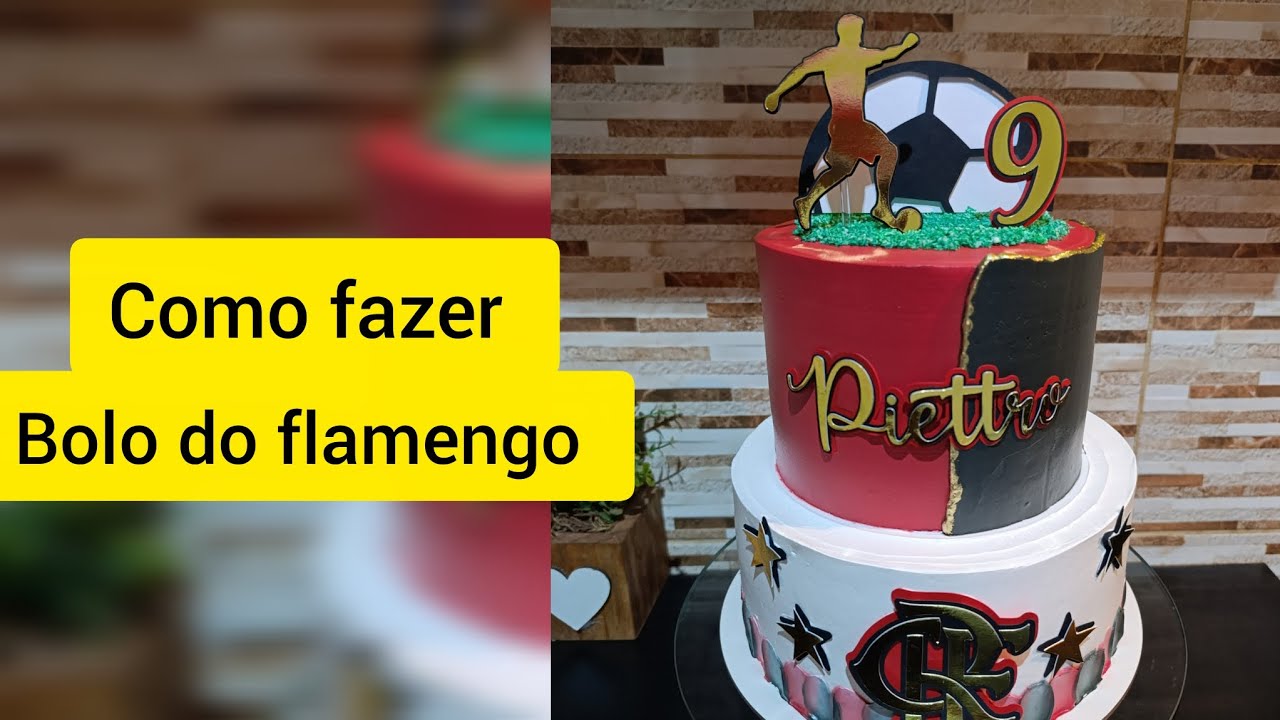 COMO FAZER BOLO DE DOIS ANDARES DO FLAMENGO 