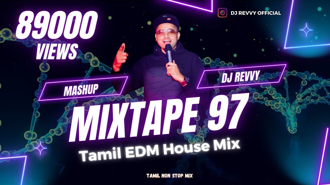 Mixtape 97 - Tamil EDM MIX 2024 || Tamil Non Stop Mix || Dj Revvy