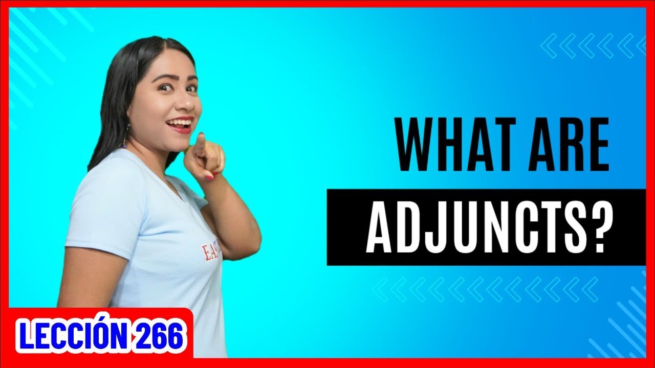 Что такое ADJUNCTS в английском языке? ✅👩🏻‍🏫 COOL ENGLISH 266 😎