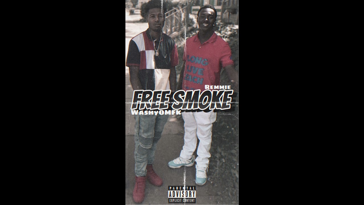 WashyOMFK x Remmie - Free Smoke (Official Audio)