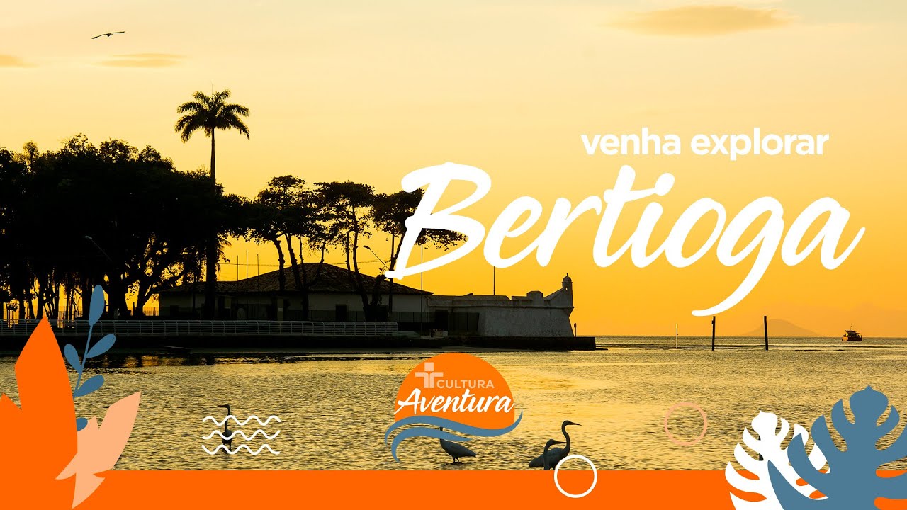 Cultura Aventura - Venha explorar Bertioga (episódio2)