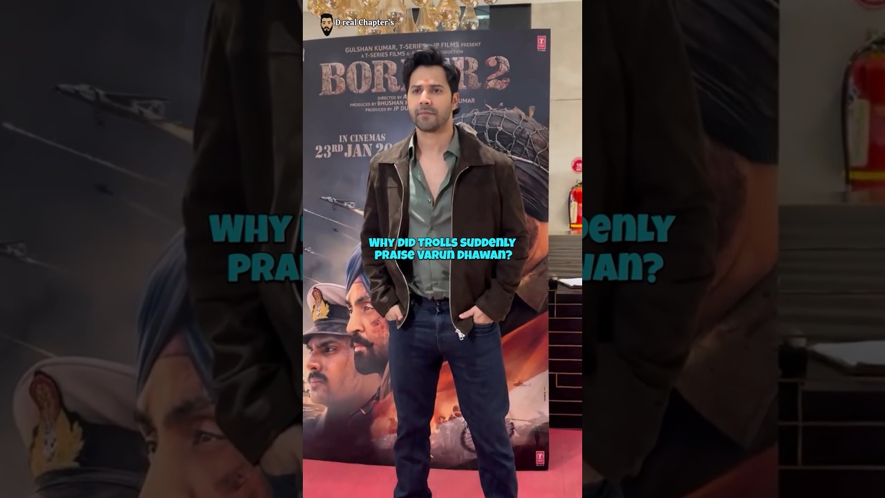 How Varun Dhawan Troller Started Praising Him After Border 2 