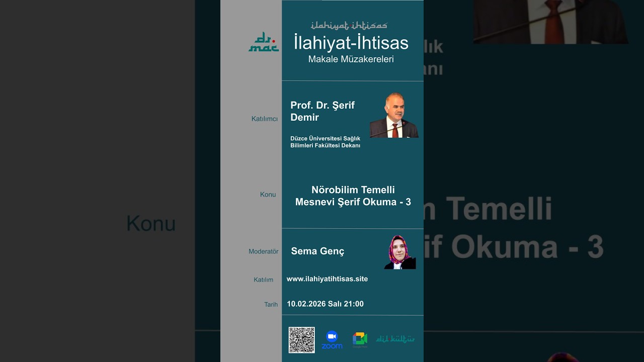 Prof. Dr. Şerif Demir ile Nörobilim Temelli Mesnevi Şerif Okuma -3