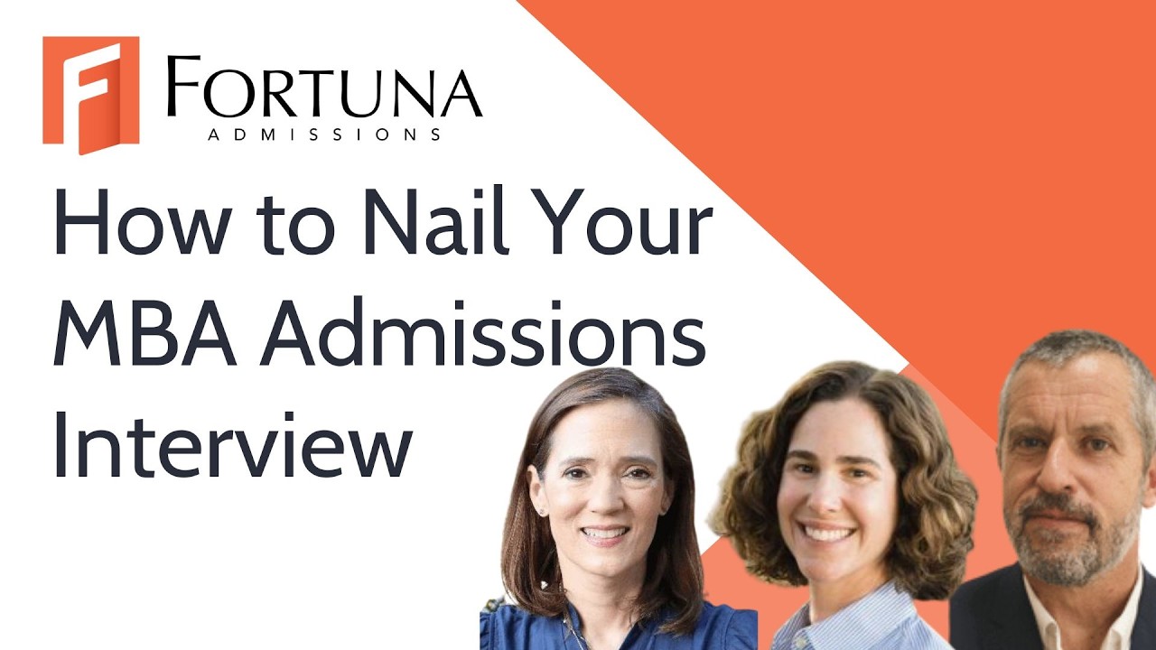 How to Nail Your MBA Admissions Interview: An MBA Admissions Masterclass