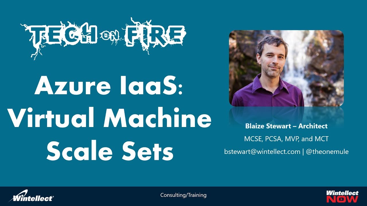 Azure IaaS: Virtual Machine Scale Sets