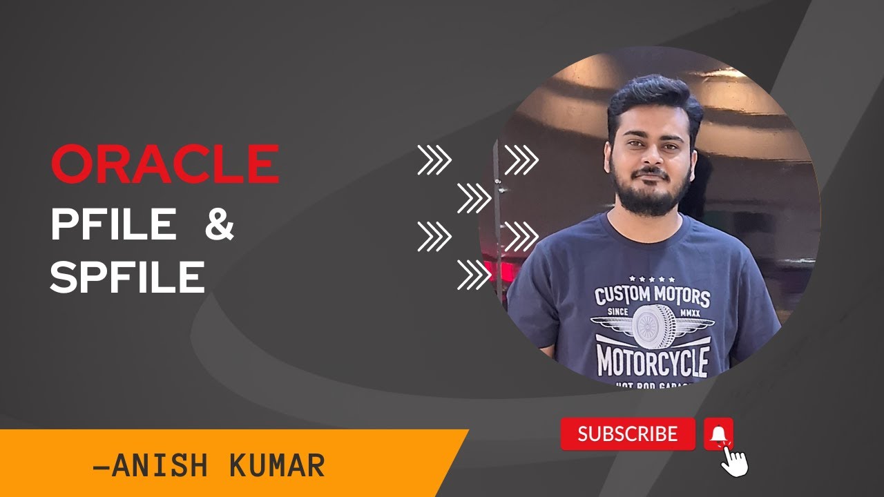 Understanding Oracle Parameter Files- PFILE & SPFILE - Part1