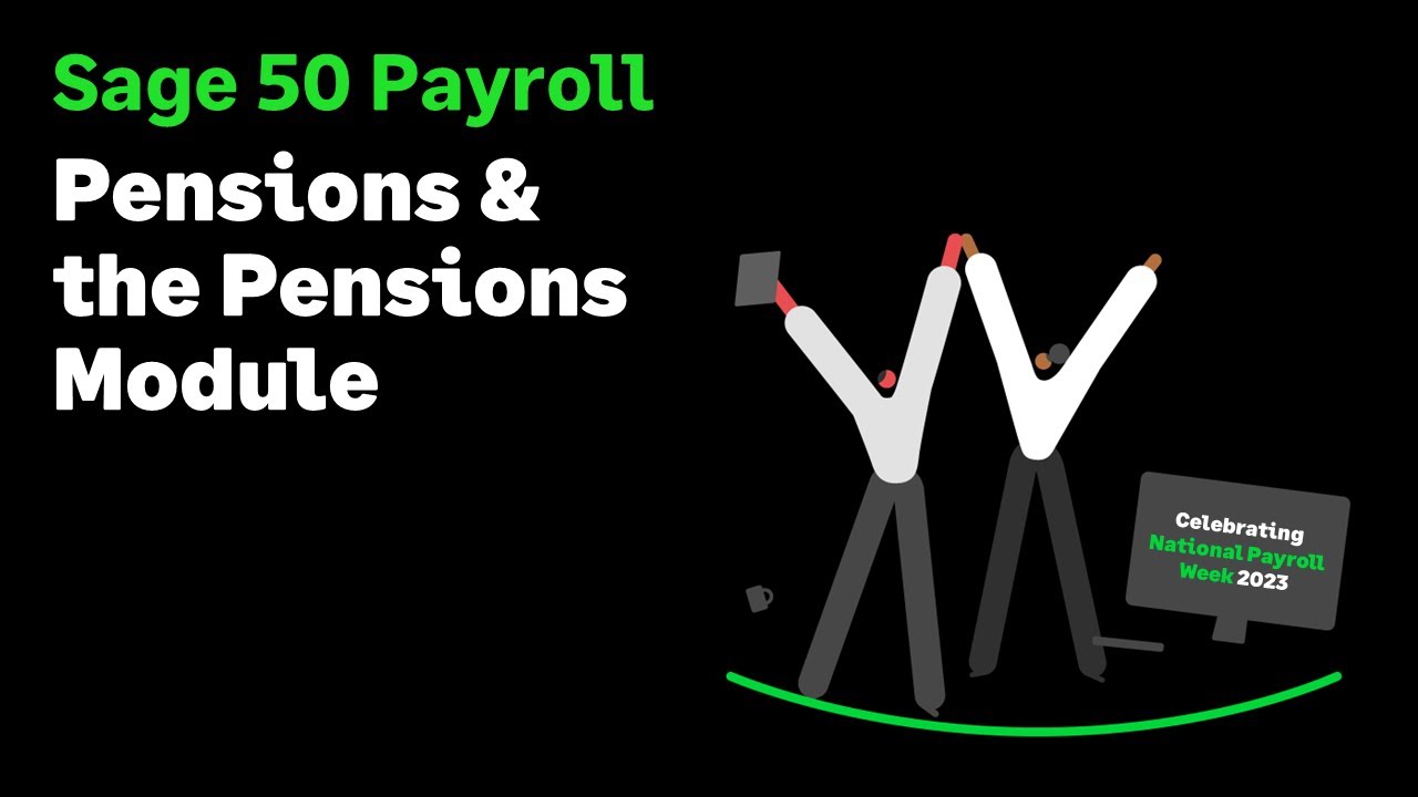 Sage 50 Payroll (UK) - Pensions and the Pensions Module
