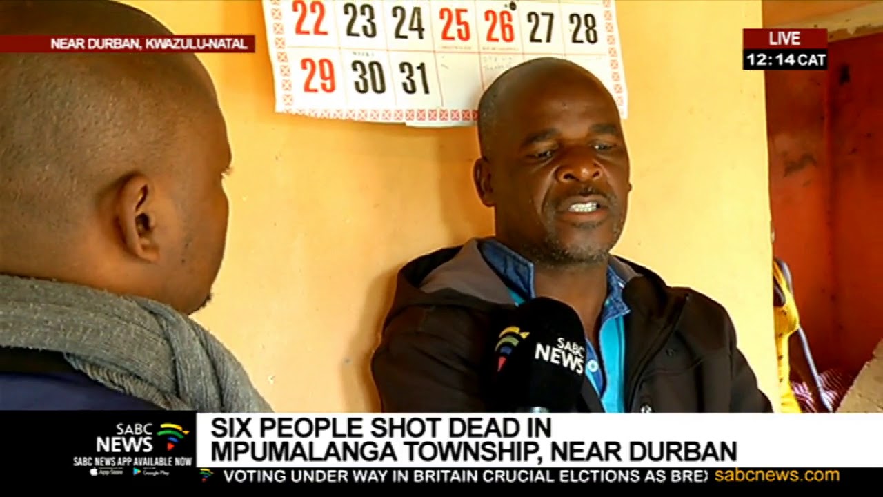 Six people shot dead in Mpumalanga township, near Durban