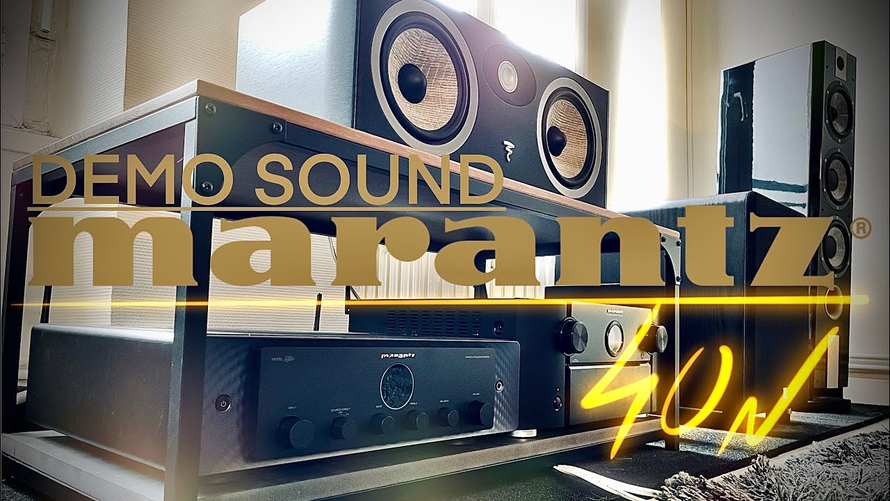 Marantz Model 40n Demo (With Focal Chorus 826 VW)