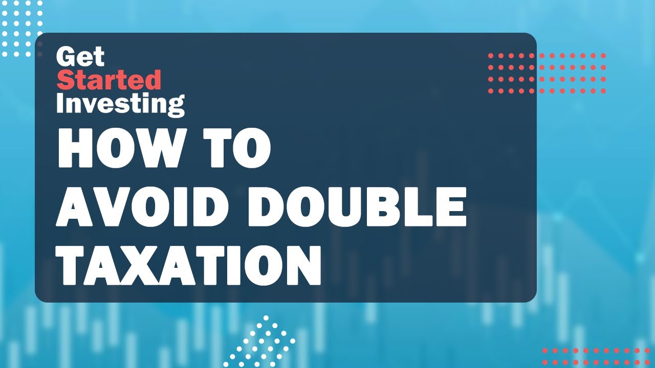 How to avoid double taxation | W8BEN Form | Investing internationally 101 |  Get Started Investing