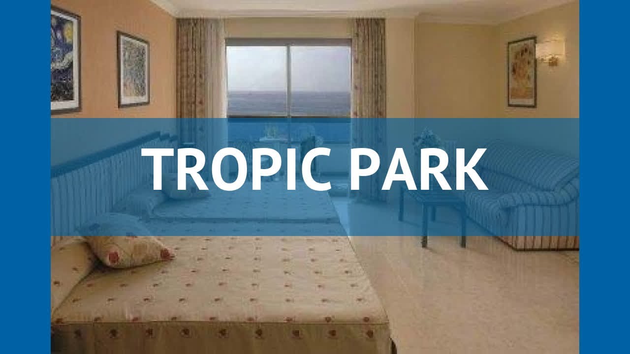 TROPIC PARK 4* Испания Коста Дель Маресме обзор – отель ТРОПИК ПАРК 4 Коста Дель Маресме видео обзор