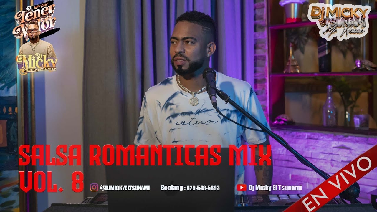 Salsa Mix Romanticas VOL 8 - DJ MICKY EL TSUNAMI  🍷