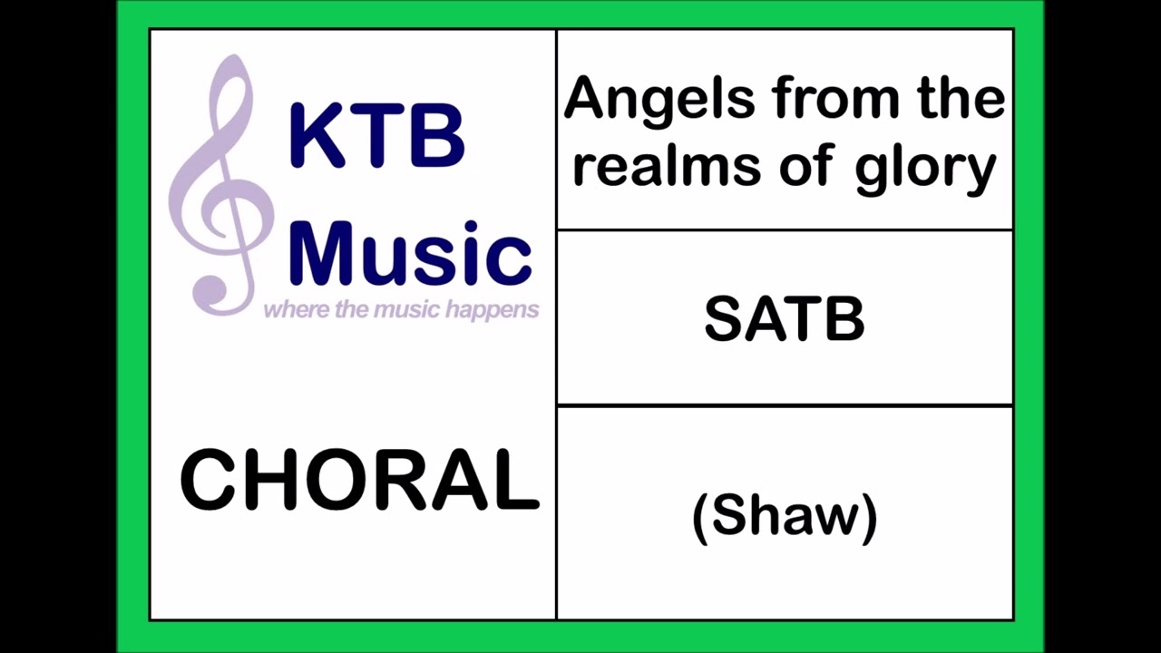 Angels from the realms of glory (Shaw) SATB Choir [Full Performance]