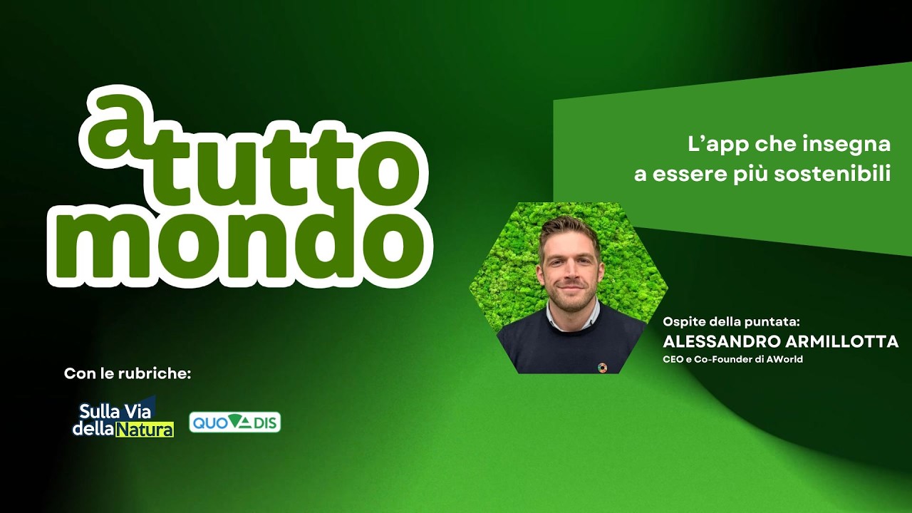 A Tutto Mondo (S.1 EP.20) - L'app che insegna a essere più sostenibili